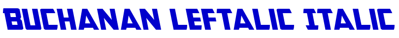 Buchanan Leftalic Italic 字体
